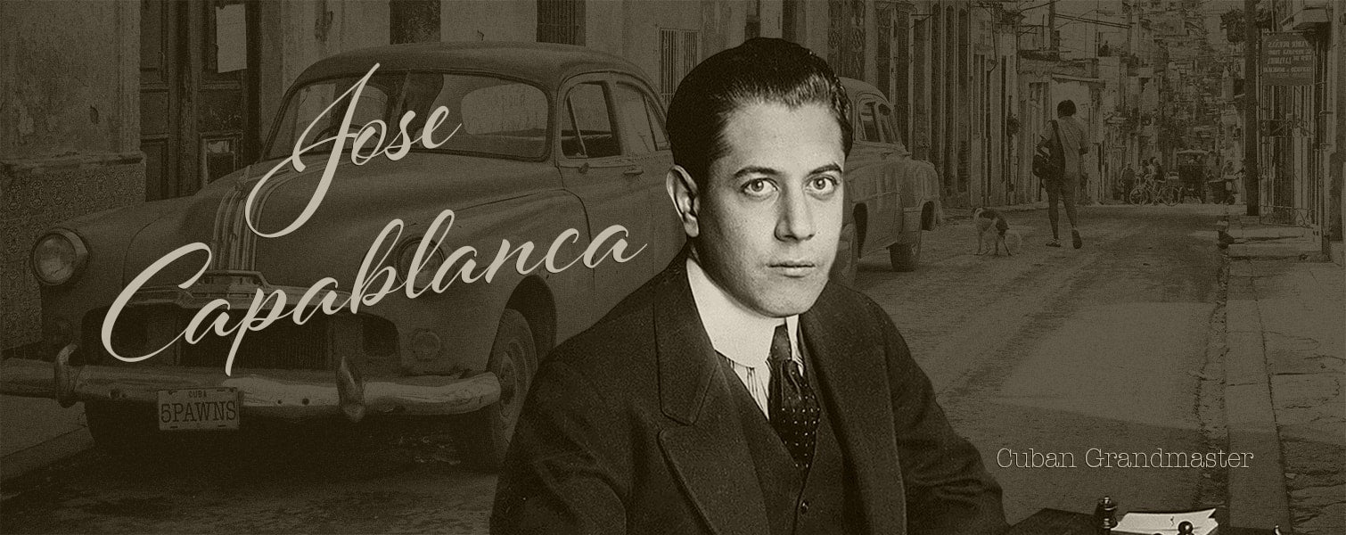 Grandmaster Spotlight: Jose Raul Capablanca - Five Pawns